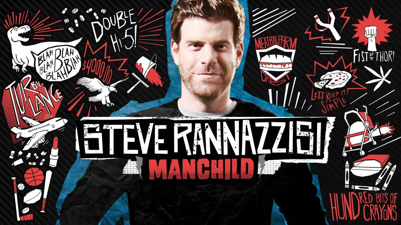 Steve Rannazzisi: Manchild backdrop