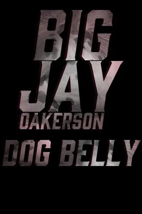 Big Jay Oakerson: DOG BELLY