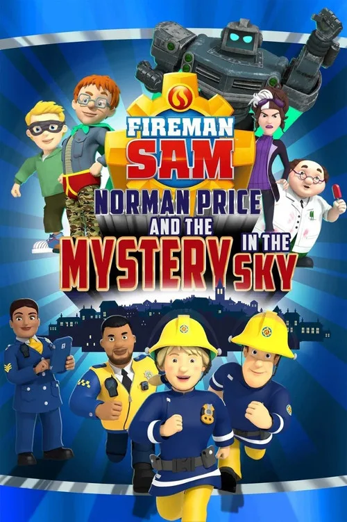 Fireman Sam - Norman Price and the Mystery in the Sky