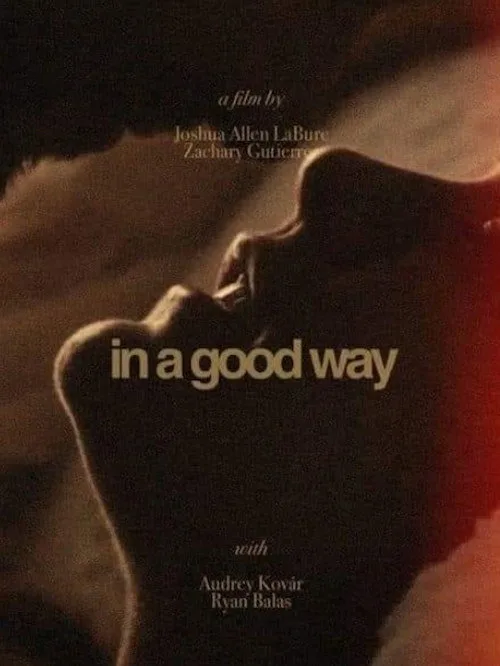 In A Good Way