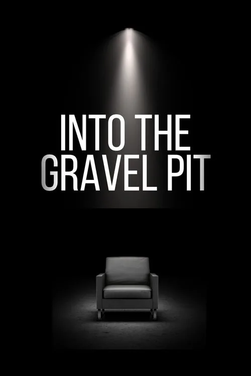 Into The Gravel Pit