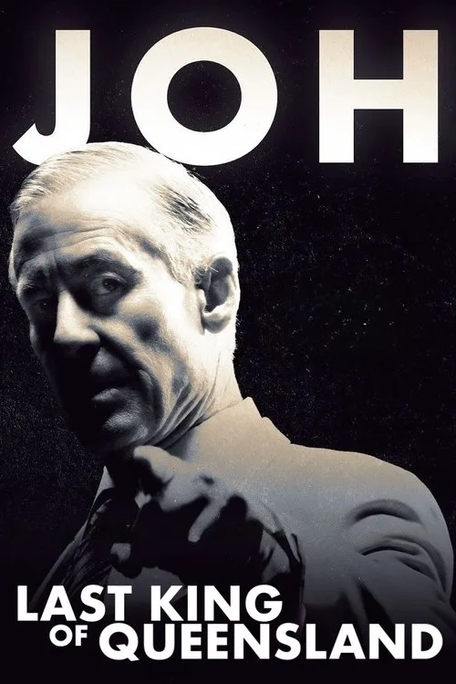 Joh: Last King Of Queensland