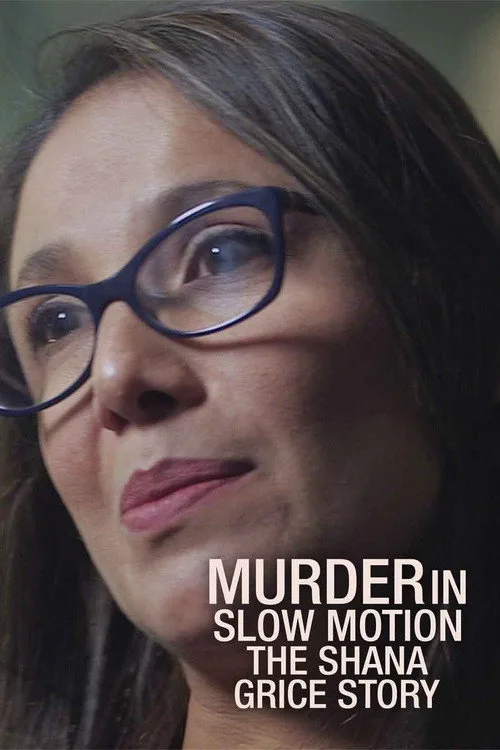 Murder In Slow Motion: The Shana Grice Story