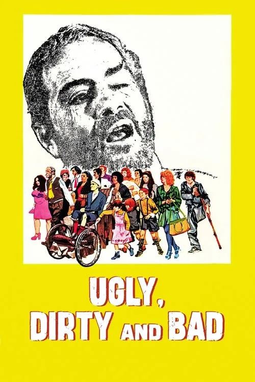 Ugly, Dirty and Bad