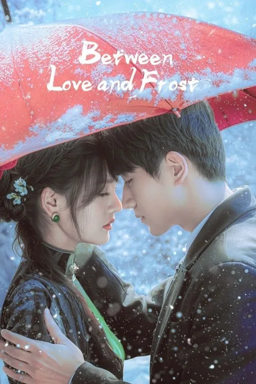 Between Love and Frost