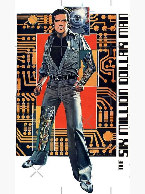 The Six Million Dollar Man