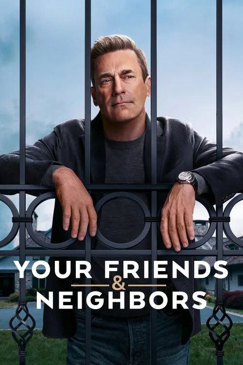 Your Friends & Neighbors TV show poster
